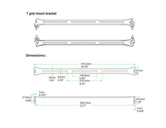 Dimensions of T Grid Mount Brackets.