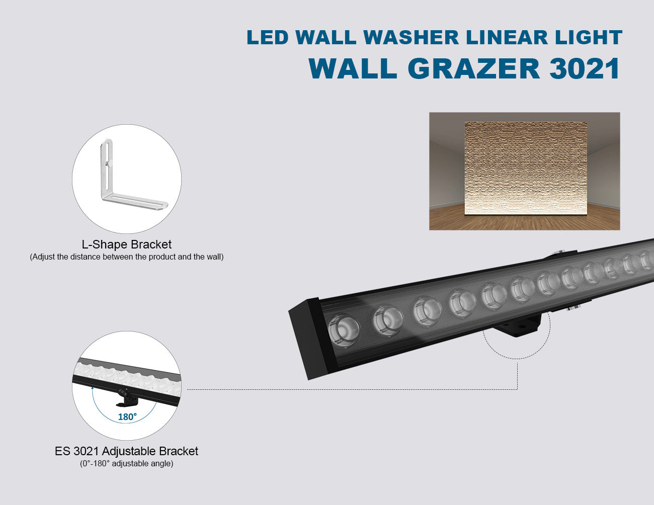 Compatible brackets that are adjustable for GL LED wall washer linear light wall grazer 3021 is available to change both lighting direction and fixture-to-wall distance to produce different lighting effects.